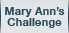 Mary Ann's Challenge